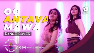 Naachography  Oo Antava Mawa Pushpa Dance Cover [upl. by Mcgill]