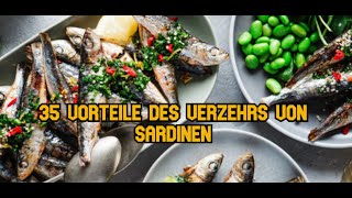 35 Vorteile des Verzehrs von Sardinen [upl. by Braeunig560]