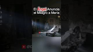 El Ángel Gabriel Anuncia el Milagro a María [upl. by Hsemar]