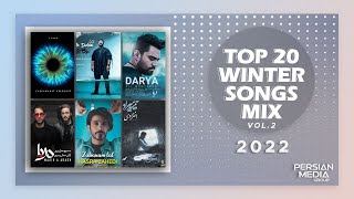 Top 20 Persian Winter Songs of 2022 I Vol 2  بیست تا از بهترین آهنگ های سال [upl. by Rhodia]