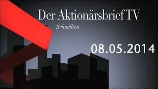 08052014  Schnelltest Der Aktionärsbrief TV [upl. by Sonny834]