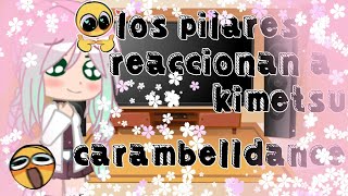 • Los pilares reaccionan a carambelldance • 🛐 [upl. by Krishna705]