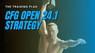 CrossFit Games Open 241  The Training Plan  Breakdown Tips Strategy Advice [upl. by Bonnette]