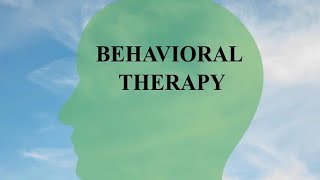 Behavior Therapy Understanding Its Role in Treating Psychological Issues  Learn Psychology Seriesquot [upl. by Akirdnahs]