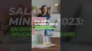 Salario mínimo 2023 En esta quincena aplicarán el aumento [upl. by Euqinor938]