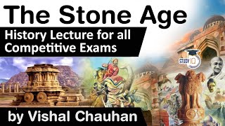 Ancient India History  The Stone Age  History lecture for all competitive exams [upl. by Allemaj974]