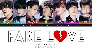 BTS Fake Love Color Coded Lyrics가사 HanRomEng [upl. by Kabab]