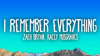 Zach Bryan  I Remember Everything feat Kacey Musgraves [upl. by Pigeon]