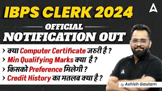 IBPS Clerk Notification 2024 Out  IBPS Clerk Computer Certificate Min Qualifying Marks [upl. by Knute451]