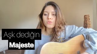 Majeste  Aşk dediğin  Erva Sude Dağlı akustik cover [upl. by Ardnahs]