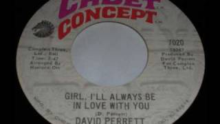 David Perrett  Girl Ill always be in love with you [upl. by Merle]