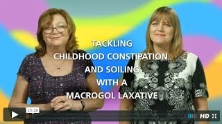 Childhood Constipation and Soiling Service  Macrogol Laxative [upl. by Amasa]