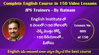 Lesson No008  150 Video Lessons Course [upl. by Eitsim357]