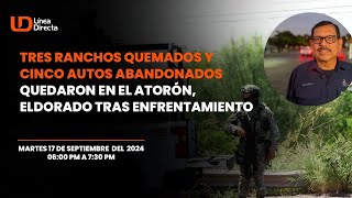 Tres ranchos quemados y cinco autos abandonados quedaron en El Atorón Eldorado tras enfrentamiento [upl. by Mas563]