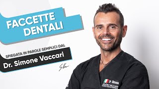 FACCETTE DENTALI cosa sono e a cosa servono [upl. by Ahsetal]