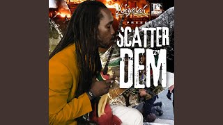 Scatter Dem [upl. by Vikki]