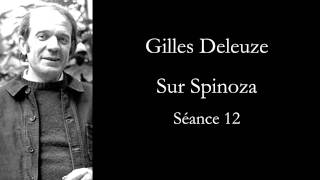 Deleuze Sur Spinoza séance 12 [upl. by Hermia689]