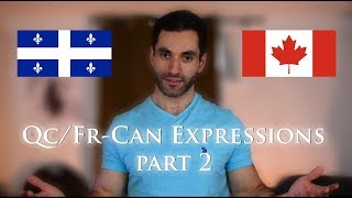 8 more QuebecoisFrench Canadian Expressions you gotta Learn part 2 [upl. by Pontone]