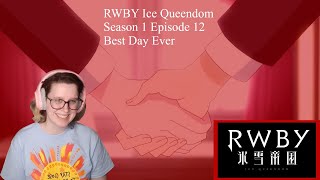 Full0Grace RWBY Ice Queendom Season 1 Episode 12 Reaction [upl. by Asiak906]