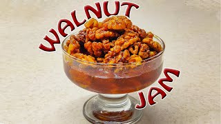 how to make WALNUT JAM  Delicious and Tasty jam recipe  how to make jam quickly  like HONEY [upl. by Atronna]