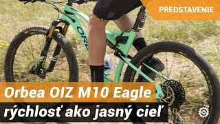 Orbea OIZ M10 Eagle  rýchlosť ako jasný cieľ [upl. by Ennayelhsa]