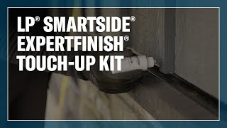 A Guide to Using the LP® SmartSide® ExpertFinish® TouchUp Kit [upl. by Aridan]