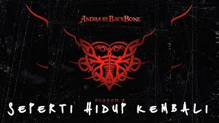 Andra And The Backbone  Seperti Hidup Kembali Official Lyric [upl. by Ailahtan664]