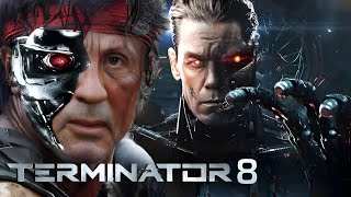 Terminator 8 2024 Sylvester Stallone John Cena Schwarzeneggeronly Updates amp Reviews And Facts [upl. by Anahsal]