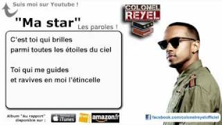 Colonel Reyel  Ma star  Paroles officiel [upl. by Sorac353]