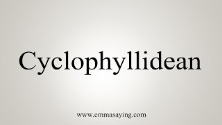 How To Say Cyclophyllidean [upl. by Dimitry]