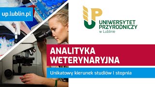 STUDIUJ Z NAMI  Analityka weterynaryjna [upl. by Alber]