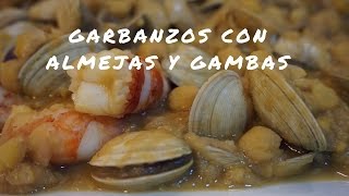 GARBANZOS CON GAMBAS Y ALMEJAS THERMOMIX Y TRADICIONAL [upl. by Suiraj]