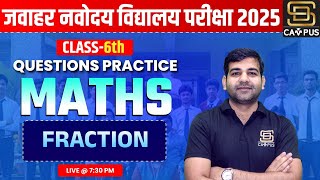 JNV Exam 2025  Class 6th  Maths  Fraction  Question Practice  By Sachin Sir [upl. by Shama991]