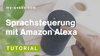 Sprachsteuerung mit Amazon Alexa  myGEKKO Webinar [upl. by Ahseei]