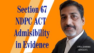 ADMISSIBILITY OF SEC 67 NDPS ACT [upl. by Corina13]