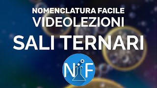 Nomenclatura Facile  Videolezioni  Chimica inorganica sali ternari [upl. by Prudi]