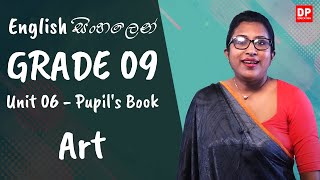 පාඩම 06  Art Pupils Book English සිංහලෙන්  Grade 09 [upl. by Leunamme931]