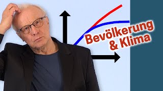 Klimaschutz versus Bevölkerungswachstum  3 Kurzvorlesung Energie und Klima  Ganteför [upl. by Nosnehpets]