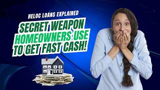 HELOC Loans Explained Secret Weapon Homeowners Use To Get Fast Cash [upl. by Bhatt]