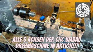 Selbstbau 5 Achs CNC Drehmaschine in Aktion [upl. by Haodnanehs]