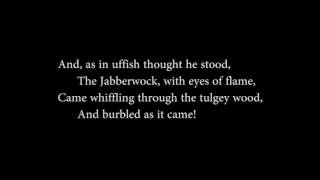 Jabberwocky  Lewis Carroll read aloud with text [upl. by Ultan786]