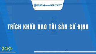 Trích khấu hao tài sản cố định  MISA MIMOSANET [upl. by Peters]