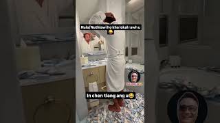 In chen tlang ang u Mizo funny video 😆🤣 [upl. by Laurianne929]