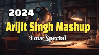 Trending Love Mashup Songs Slowed  Reverb Arijit Singh  Best Bollywood Mashup 2023 [upl. by Noitsirhc760]