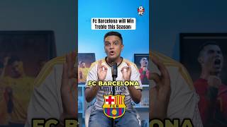 Fc Barcelona will Win Treble this Season 🤯 fcbarcelona realmadrid lamineyamal [upl. by Susann]