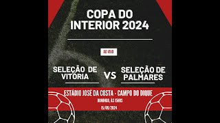 VITÓRIA X PALMARES  COPA DO INTERIOR AO VIVO COM IMAGENS [upl. by Dorella600]