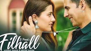 FILHALL  Akshay Kumar Ft Nupur Sanon  BPraak  Jaani  Arvindr Khaira  Ammy Virk  DESI MELODIES [upl. by Shamus]