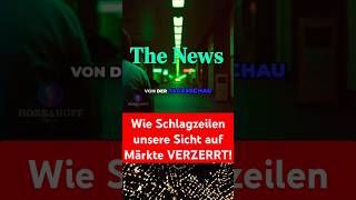 Wie Schlagzeilen unsere Sicht auf Märkte VERZERRT dax aktien hossundhopf fürdich podcast crash [upl. by Artcele834]