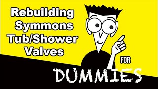 How to Rebuild a Symmons TubShower Valve FOR DUMMIES [upl. by Thora]