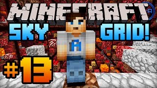 Minecraft SKY GRID  Episode 13 w AliA  quotNETHER LOOTquot [upl. by Idolah]